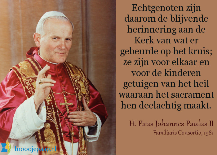 Paus Johannes Paulus II over het huwelijk.