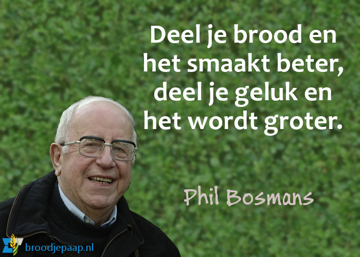 Phil Bosmans (1 juli 1922 – 17 januari 2012) over delen.